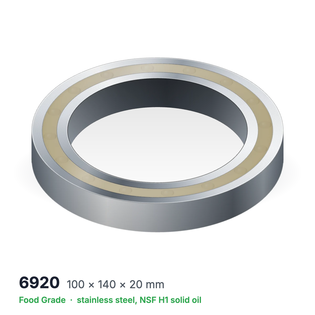 6920 food grade solid oil ball bearing, 100 × 140 × 20 mm, stainless steel with NSF H1 solid oil